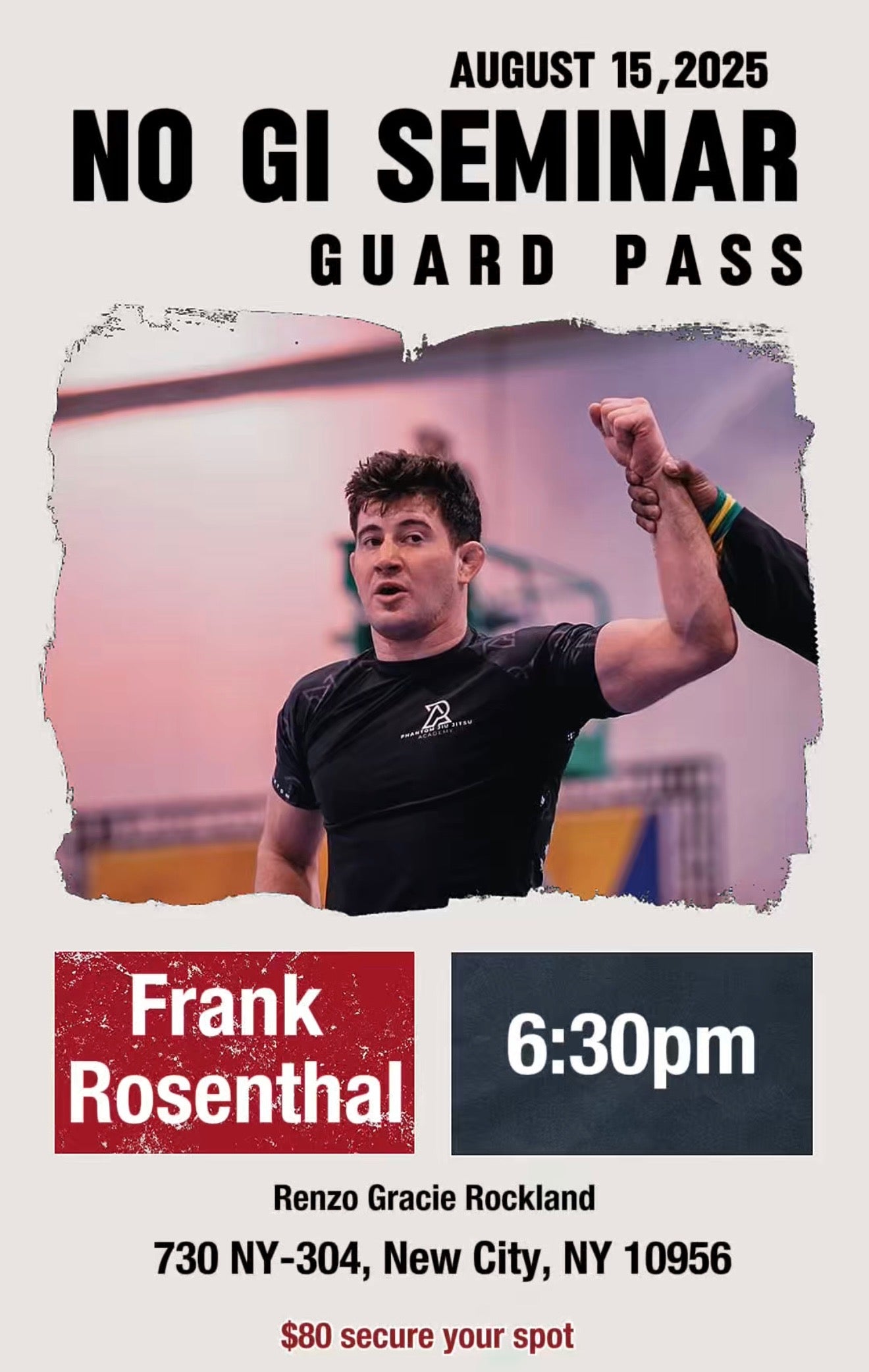 Frank Rosenthal ā No-Gi Guard Passing Seminar (8/15 @ 6:30 PM)
